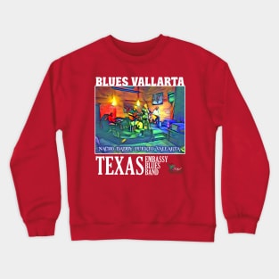 Texas Embassy Blues Band Crewneck Sweatshirt